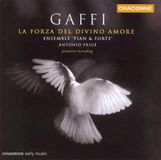 La Chandos Ensemble 'Pian & Forte' - La Forza Del Divino Amore