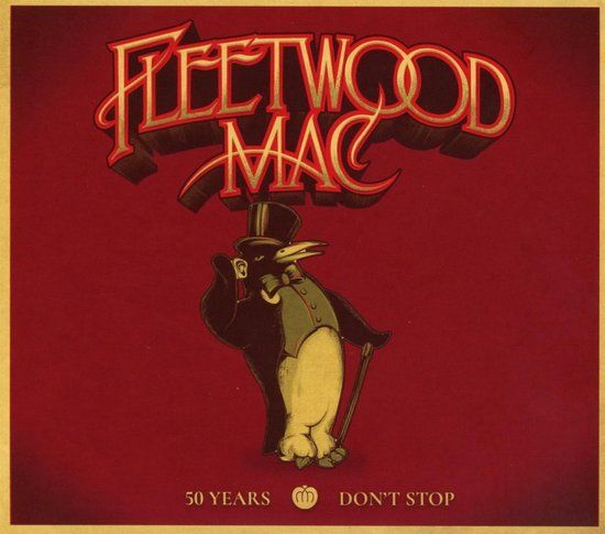 Fleetwood Mac 50 Years: Don't Stop (50 Tracks Celebrating)