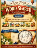 Large Print Word Search for Seniors Volume 5: 100+ Easy & Medium Puzzles with Themed Word Finds for Memory Boost, Relaxation and Brain Exercise (Nature, Food, Travel, Daily Life & Positive Words)