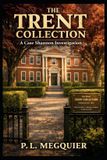 The Bol A Case Shannon Investigation-The Trent Collection