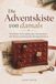 Die Adventskiste von damals: Der Retro-Adventskalender für Senioren mit 24 herzerwärmenden Kurzgeschichten aus den 50er-, 60er- und 70er-Jahren mit größerer Schrift