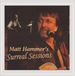 Matt Hammer's Surreal Sessions