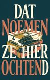 Dat Waries B.V. Dat noemen ze hier ochtend