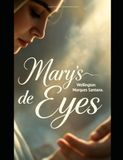 Mary's Eyes
