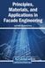 Principles, Igi Global Scientific Publishing Principles, Materials, and Applications in Facade Engineering