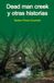Dead Libri GmbH Dead man creek y otras historias Paperback