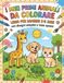 I Miei Primi Animali da Colorare: Libro per bambini con disegni semplici e linee spesse. Divertenti animali da scoprire per età 2-5 anni