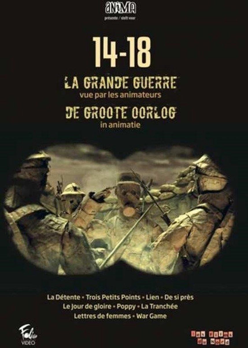 14-18 La Grande Guerre Vue Par Les Animateurs (DVD)
