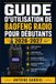 GUIDE Baofeng Guide d'Utilisation de Baofeng Radio Pour Débutants 2026-2027