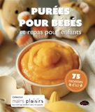 Purees pour bebes et repas pour enfants