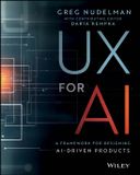 UX Wiley-VCH GmbH UX for AI: A Framework for Designing AI-Driven Products Paperback