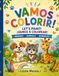 Vamos Colorir: Animais para colorir e aprender em Português, Inglês e Espanhol