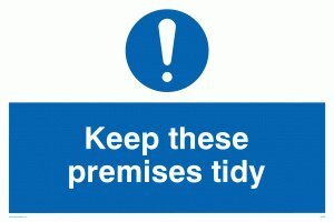 Viking Signs Viking Signs MV309-A2L-3M "Keep These Premises Tidy" Sign, 3 mm Rigid Plastic, 400 mm H x 600 mm W