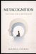 Metacognition: Independently Published The One Who Thinks Alone- Metacognition Paperback