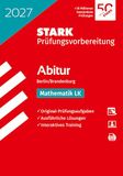 STARK Mathematik LK - Abitur 2027 Berlin/Brandenburg - Prüfungsvorbereitung