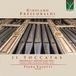 Sonic Rendezvous Da Vinci Classics Ivana Valotti - Frescobaldi: 11 Toccatas - Madrigale «Ancidetemi Pur» (From Libro Secondo, Roma, 1627) (CD)