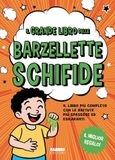 Il Fabbri Il grande libro delle barzellette schifide