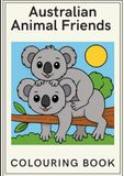 Australian Animal Friends: Colouring Book