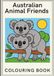 Australian Animal Friends: Colouring Book