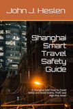 Shanghai Smart Travel Safety Guide