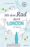 Mit Droste Verlag Mit dem Rad durch London
