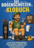 Das Tredition GmbH Das Bogenschützen-Klobuch