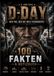 D-Day – 100 Fakten & Notizbuch: Die Landung in der Normandie 1944 – Geschichte, Operation Overlord, Soldaten, Strategie und Hintergründe des 6. Juni 1944