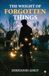 The Weight of Forgotten Things