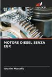 Motore OmniScriptum SRL Motore Diesel Senza Egr