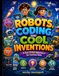 Robots, Coding, and Cool Inventions: A Fun STEM Adventure for Curious Kids