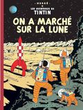On a marché sur la lune: Edition fac-similé en couleurs