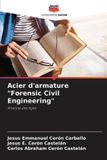 Acier Editions Notre Savoir Acier d'armature "Forensic Civil Engineering" Paperback