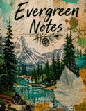 Evergreen Notes Creative Journal