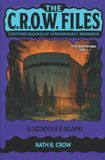 E-scooter The C.R.O.W. Files E-scooter E-scape!