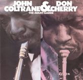 The Atlantic The John Coltrane & Don Cherry/ Avant-Garde