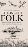 The Libri GmbH The Insect Folk Hardcover
