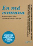 En mà comuna: Els montes veïnals a Galícia i l’autogestió col·lectiva d’un bé comú: 2