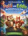 Polli und Eddie – Die Entstehung der Erde: Von der Geburt unseres Planeten bis zu den ersten Menschen
