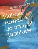 Mahalo Hawaii: A Journey of Gratitude