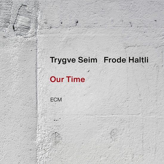 Our Frode Haltli & Trygve Seim - Our Time (CD)