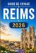 Guide Reims Guide de Voyage 2026