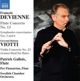 Outhere Patrick Gallois, Per Flemström, Swedish Chamber Orchestra - Devienne: Flute Concerto No.13 | Symphonies Concertantes Nos.3 & 6 (CD)