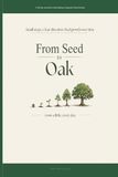 From Seed to Oak: A 90-Day Journal for Goal Setting, Daily Gratitude, and Real Growth - Journal for Women and Men