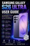 SAMSUNG GALAXY S26 ULTRA USER GUIDE