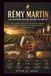 RÉMY MARTIN INSPIRING HISTORY BEHIND THE BOTTLE