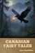 Canadian Libri GmbH Canadian Fairy Tales Paperback
