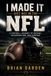 I MADE IT – JUST NOT IN THE NFL: A Football Life