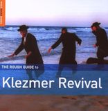 Klezmer Rough Guide to Klezmer Revival
