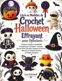 Livre de Modèles de Crochet Halloween Effrayant pour Débutants