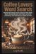 Coffee Lovers Word Search: Relaxing Word Search Puzzles Featuring Coffee Drinks, Beans, Brewing Methods, Café Culture, and Coffee Terminology | 6x9 Puzzle Book for Adults and Teens